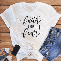 Faith Over Fear Christian T-Shirt Religion Clothing For Women Faith Shirt White Black